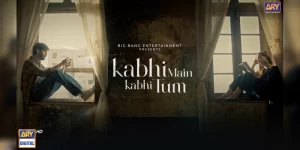 kabhi-main-kabhi-tum-ary-drama-2024